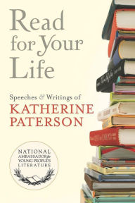 Title: Read for Your Life #2, Author: Katherine Paterson