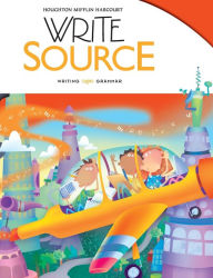 Title: Write Source: Student Edition Hardcover Grade 3 2012 / Edition 1, Author: Houghton Mifflin Harcourt