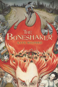 Title: The Boneshaker, Author: Kate Milford