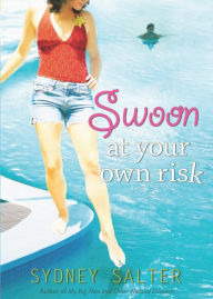 Title: Swoon at Your Own Risk, Author: Sydney Salter