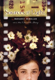 Title: Sources of Light, Author: Margaret McMullan