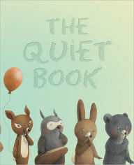 Title: The Quiet Book, Author: Deborah Underwood