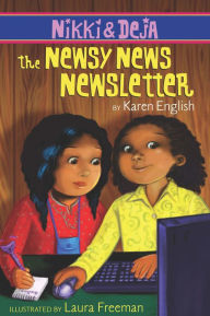 Title: The Newsy News Newsletter (Nikki and Deja Series #3), Author: Karen English