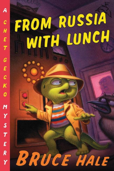 From Russia with Lunch (Chet Gecko Series)