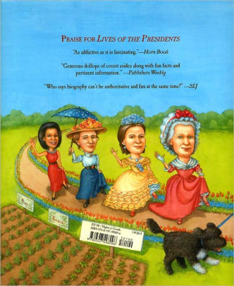 Lives Of The Presidents Fame Shame And What The Neighbors Thought By Kathleen Krull Kathryn Hewitt Hardcover Barnes Noble