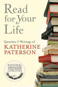 Title: Read for Your Life #10, Author: Katherine Paterson