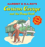 Title: Curious George and the Dump Truck (8x8 with stickers), Author: H. A. Rey