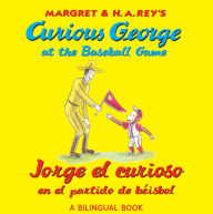 Title: Curious George at the Baseball Game/Jorge el curioso en el partido de béisbol: Bilingual English-Spanish, Author: H. A. Rey