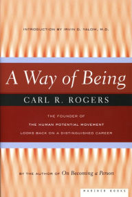 Title: A Way of Being, Author: Carl R. Rogers