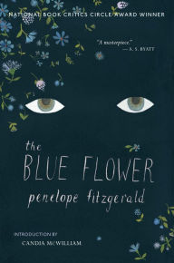 Title: The Blue Flower, Author: Penelope Fitzgerald