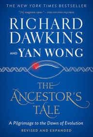 Title: The Ancestor's Tale: A Pilgrimage to the Dawn of Evolution, Author: Richard Dawkins