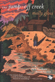 Title: The Jump-Off Creek, Author: Molly Gloss