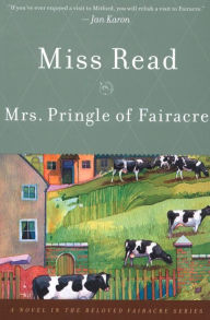 Title: Mrs. Pringle of Fairacre, Author: Miss Read