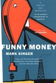 Title: Funny Money, Author: Mark Singer