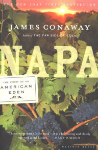 Title: Napa: The Story of an American Eden, Author: James Conaway