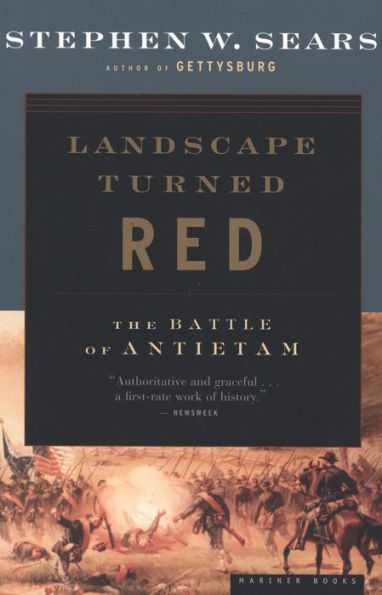 Landscape Turned Red: The Battle of Antietam