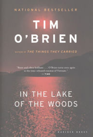 Title: In the Lake of the Woods, Author: Tim O'Brien