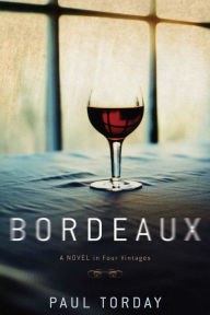 Title: Bordeaux, Author: Paul Torday