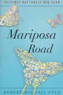 Mariposa Road: The First Butterfly Big Year