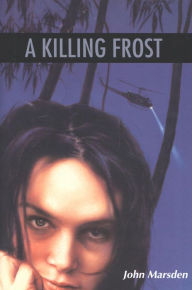 Title: A Killing Frost, Author: John Marsden