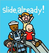 Title: Slide Already!, Author: Kit Allen