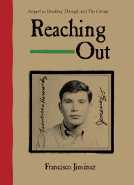 Title: Reaching Out, Author: Francisco Jimenez