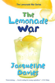 Title: The Lemonade War, Author: Jacqueline Davies