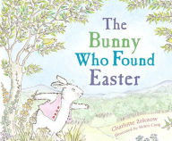 Title: The Bunny who Found Easter, Author: Charlotte Zolotow