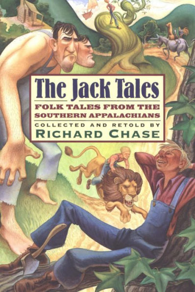 The Jack Tales: Folk Tales from the Southern Appalachians