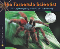 Title: The Tarantula Scientist, Author: Sy Montgomery