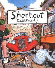 Title: Shortcut, Author: David Macaulay