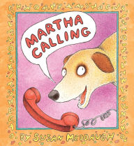 Title: Martha Calling, Author: Susan Meddaugh