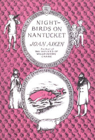 Title: Nightbirds on Nantucket, Author: Joan Aiken