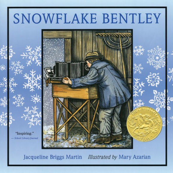 Snowflake Bentley: A Caldecott Award Winner