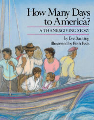 Title: How Many Days to America?: A Thanksgiving Story, Author: Eve Bunting