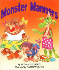 Title: Monster Manners, Author: Bethany Roberts
