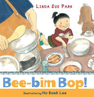 Title: Bee-bim Bop!, Author: Linda Sue Park