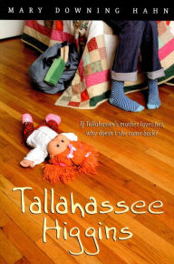 Title: Tallahassee Higgins, Author: Mary Downing Hahn