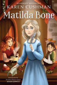 Title: Matilda Bone, Author: Karen Cushman