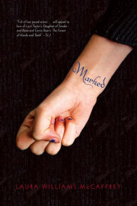 Title: Marked, Author: Laura Williams McCaffrey