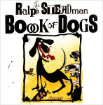 Alternative view 1 of The Ralph Steadman Book of Dogs