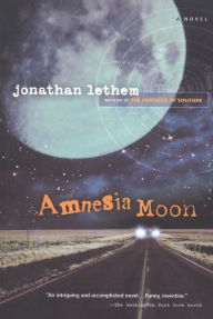 Title: Amnesia Moon, Author: Jonathan Lethem