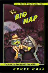 Title: The Big Nap (Chet Gecko Series), Author: Bruce Hale