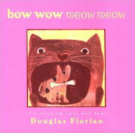 Title: bow wow meow meow: it's rhyming cats and dogs, Author: Douglas Florian