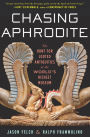 Chasing Aphrodite: The Hunt for Looted Antiquities at the World's Richest Museum