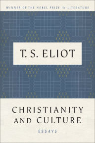 Title: Christianity and Culture, Author: T. S. Eliot