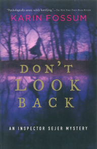 Title: Don't Look Back (Inspector Sejer Series #2), Author: Karin Fossum