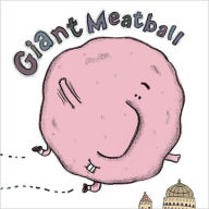 Title: Giant Meatball, Author: Robert Weinstock