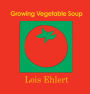 Growing Vegetable Soup