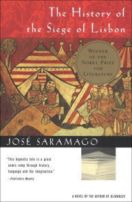 Title: The History of the Siege of Lisbon: A Novel, Author: José Saramago